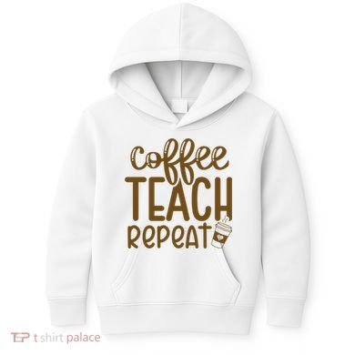 Coffee Teach Repeat Kids Hoodie