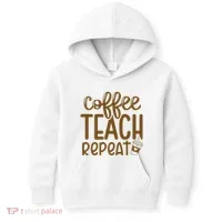 Coffee Teach Repeat Kids Hoodie thumb 0