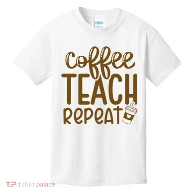 Coffee Teach Repeat Kids T-Shirt