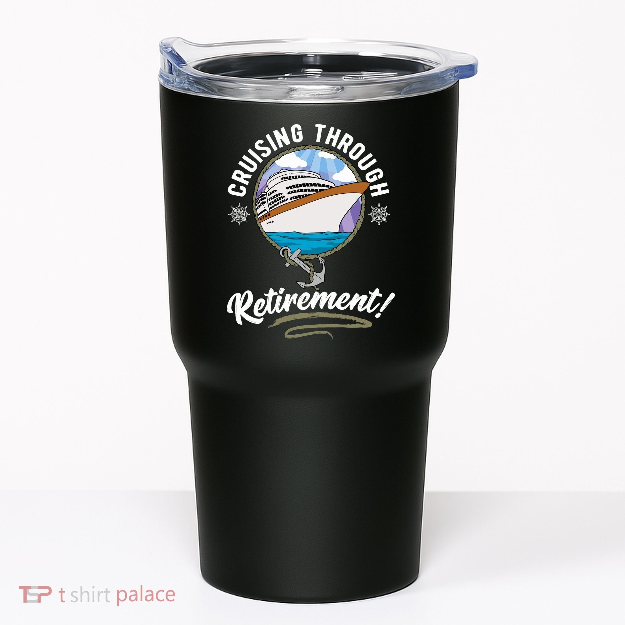 Cruising Through Retirement Cruise Tumbler