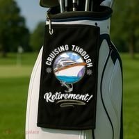 Cruising Through Retirement Cruise Golf Towel thumb 2