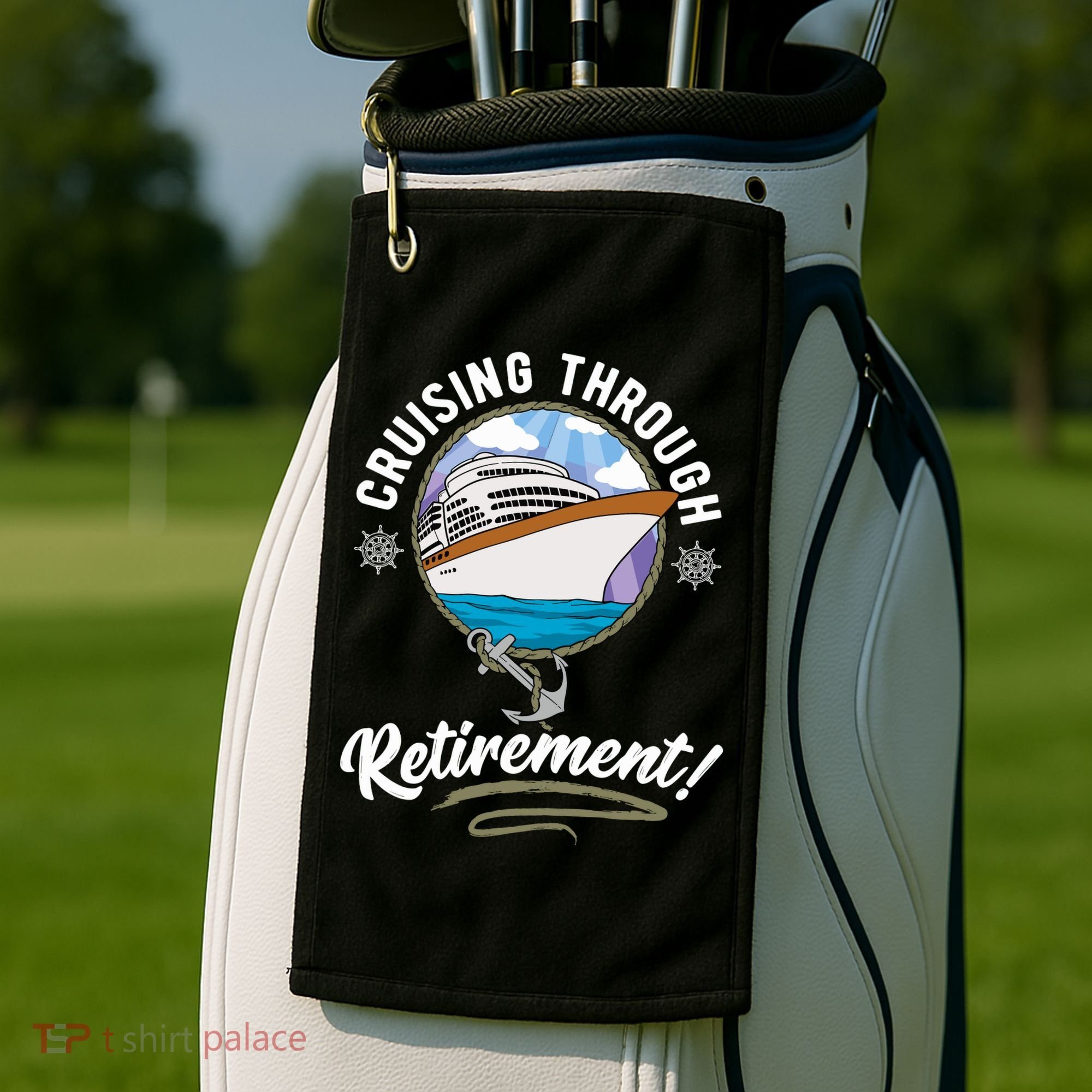 Cruising Through Retirement Cruise Golf Towel