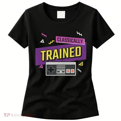 Classically Trained Retro Video Game 80s Women's T-Shirt