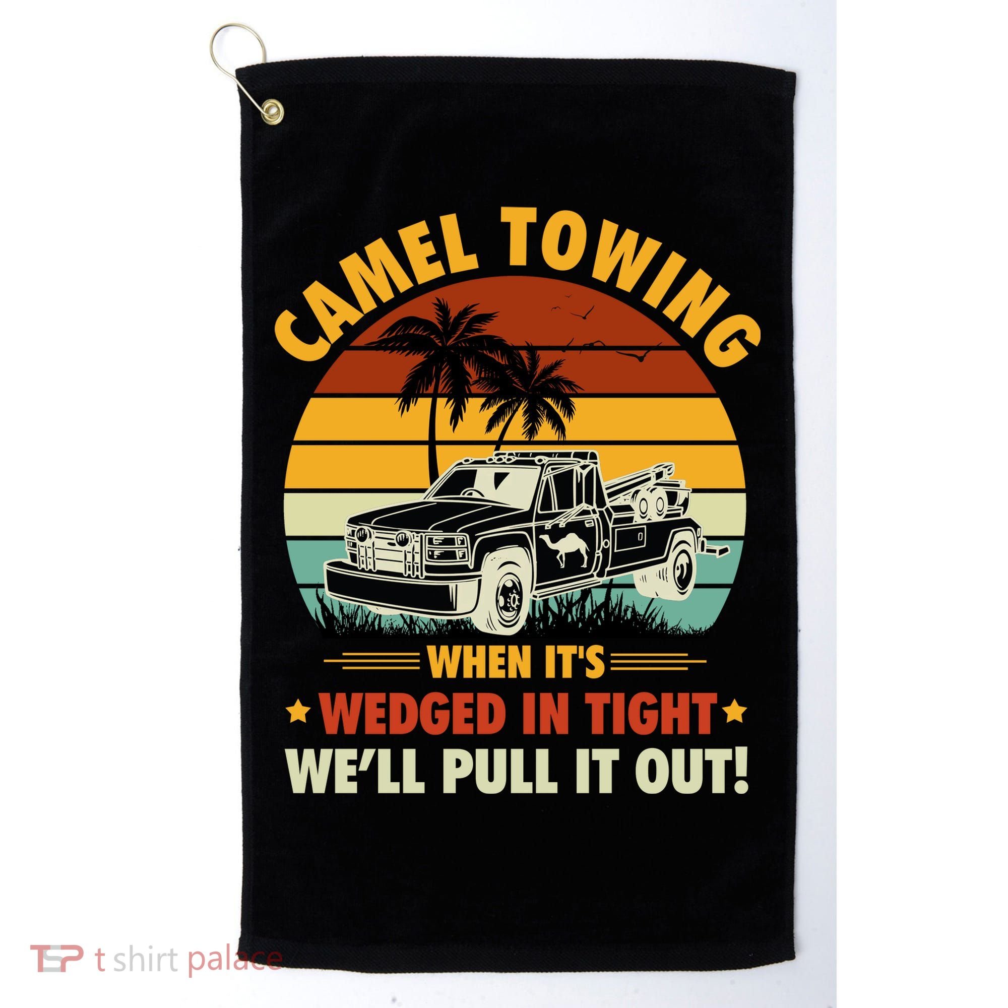 Camel Towing Retro Adult Humor Saying Funny Halloween Gift Golf Towel