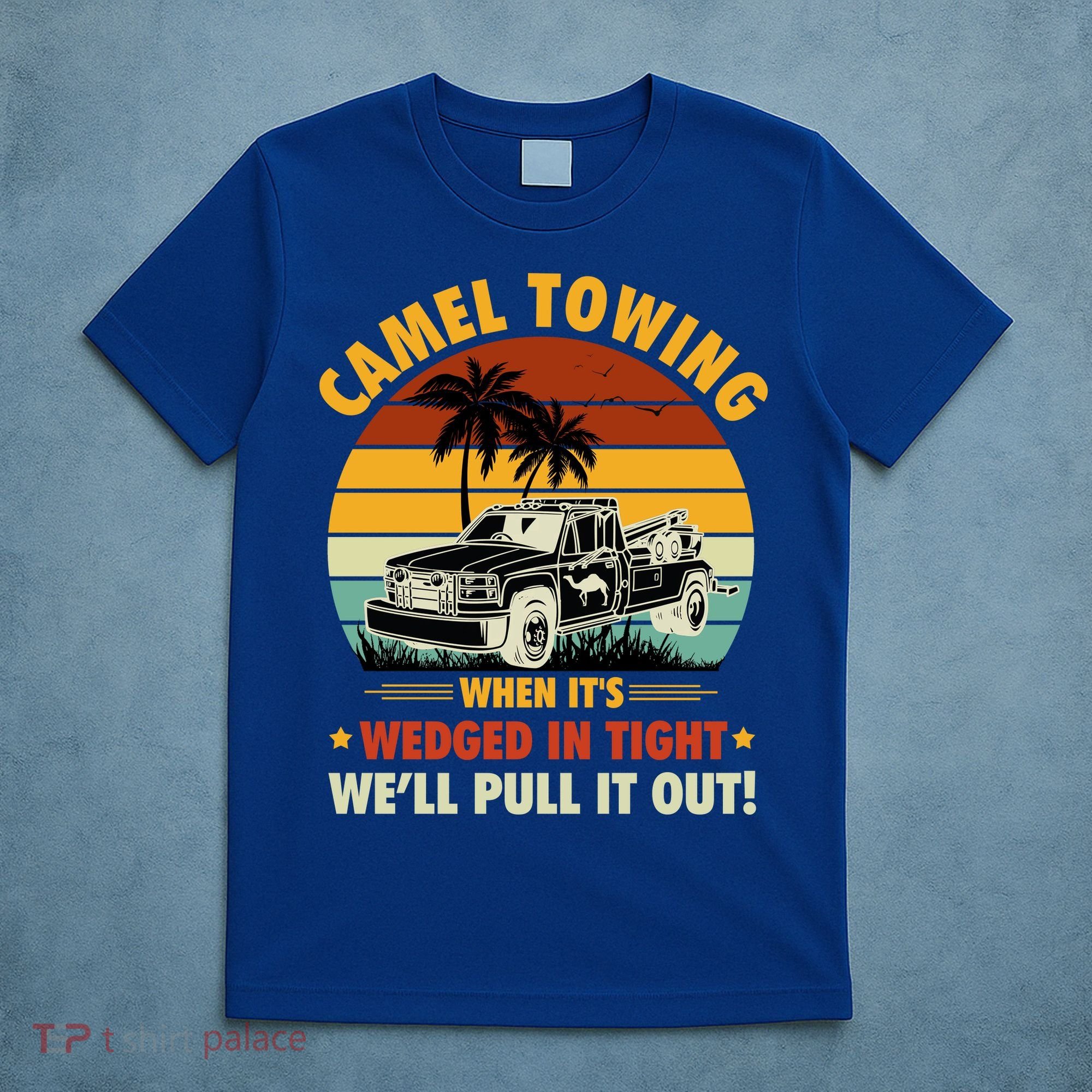 Camel Towing Retro Adult Humor Saying Funny Halloween Gift T-Shirt