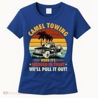 Camel Towing Retro Adult Humor Saying Funny Halloween Gift Women's T-Shirt thumb 0