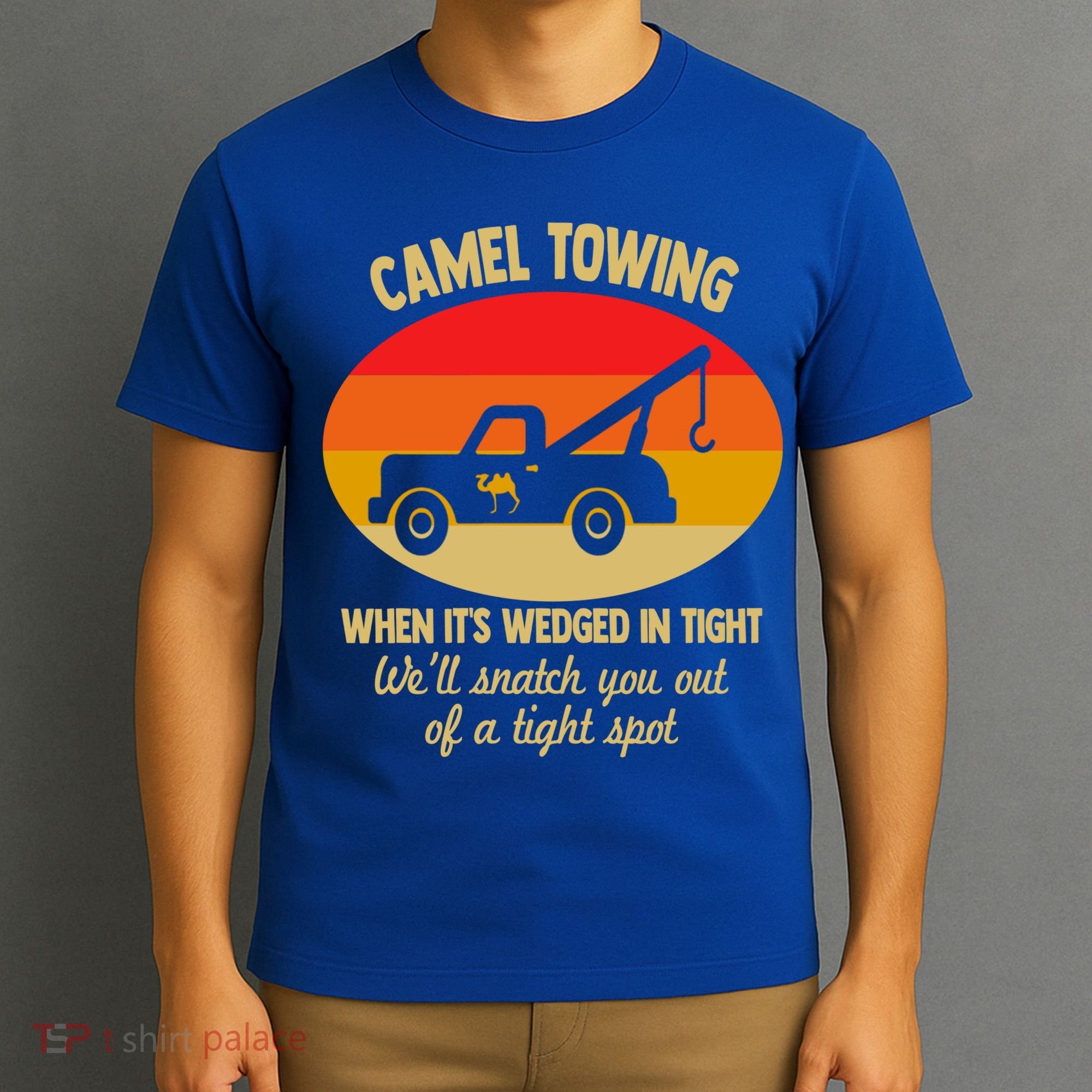 Camel Towing Retro Adult Camel Toe Funny Saying Gift T-Shirt