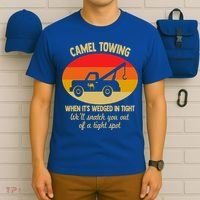 Camel Towing Retro Adult Camel Toe Funny Saying Gift T-Shirt thumb 6