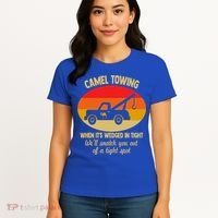 Camel Towing Retro Adult Camel Toe Funny Saying Gift Women's T-Shirt thumb 4