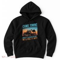 Camel Towing Retro Adult Humor Saying Hoodie thumb 0