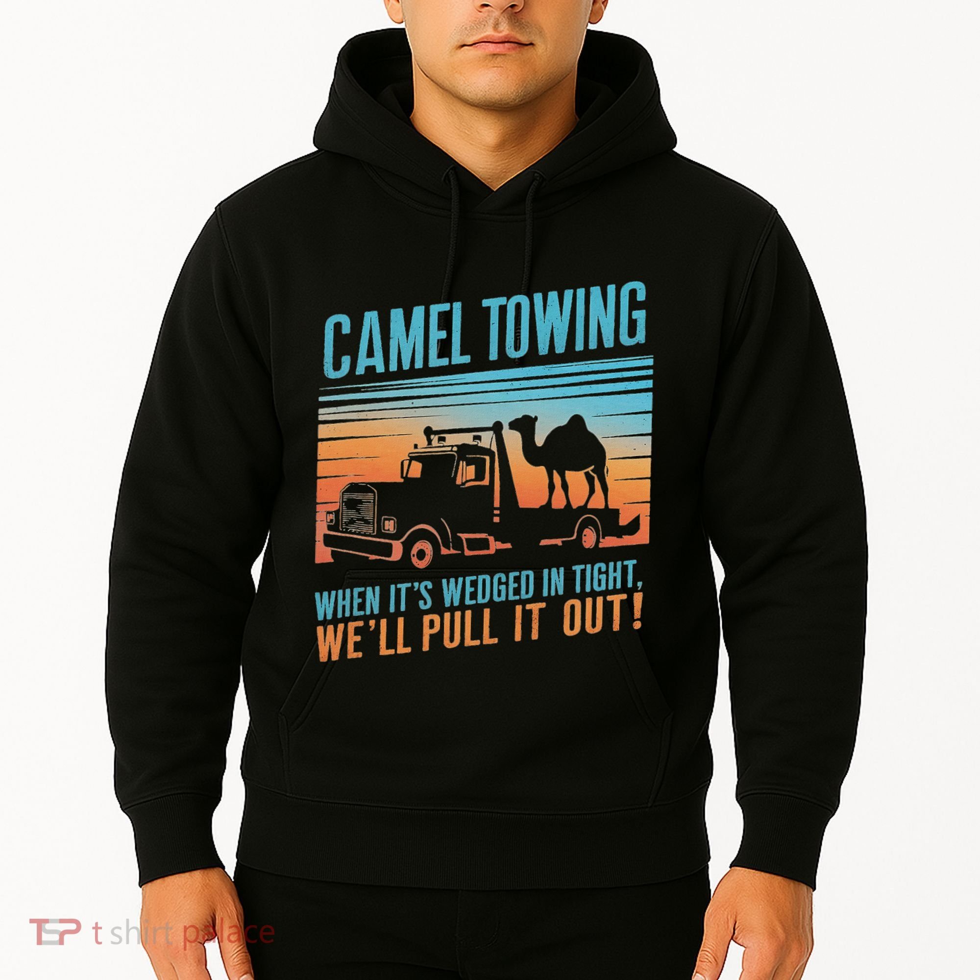 Camel Towing Retro Adult Humor Saying Hoodie