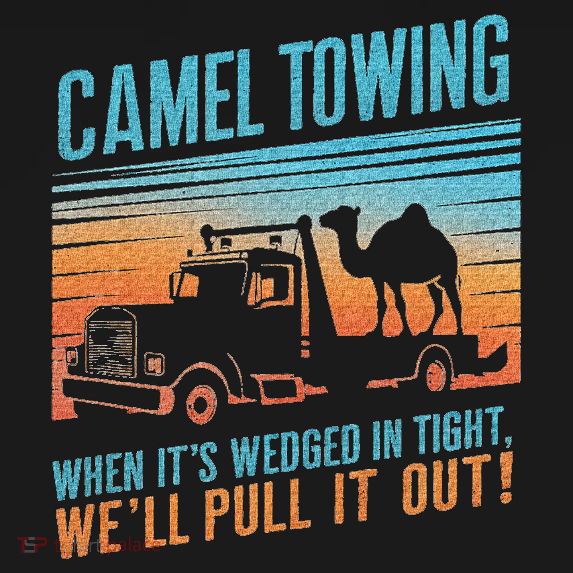 Camel Towing Retro Adult Humor Saying Long Sleeve Shirt