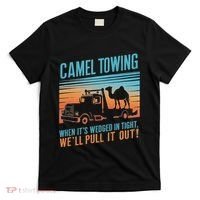 Camel Towing Retro Adult Humor Saying T-Shirt thumb 0