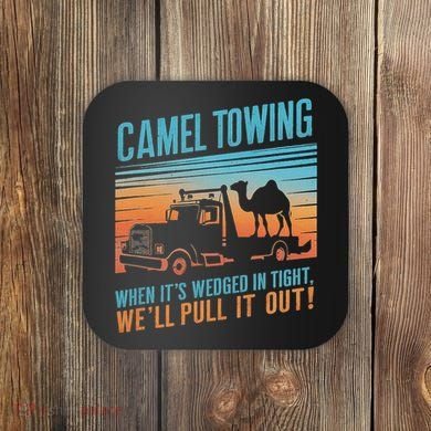 Camel Towing Retro Adult Humor Saying Coaster