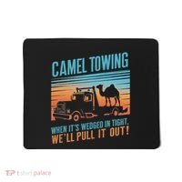Camel Towing Retro Adult Humor Saying Mousepad thumb 0