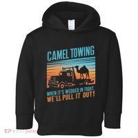 Camel Towing Retro Adult Humor Saying Toddler Hoodie thumb 0