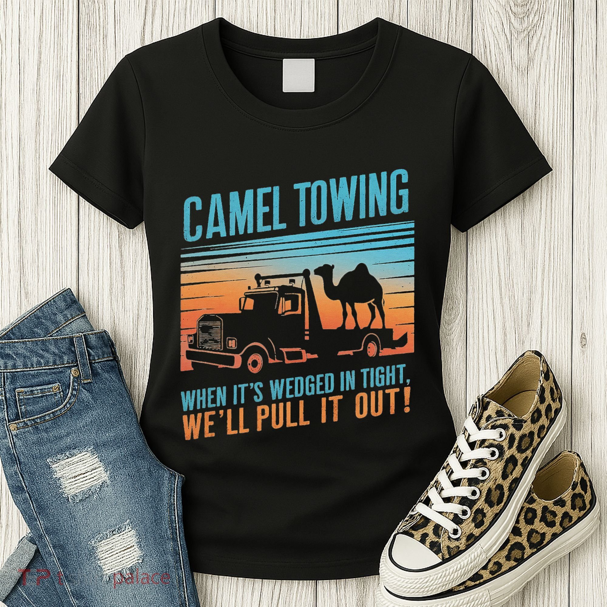 Camel Towing Retro Adult Humor Saying Women's T-Shirt