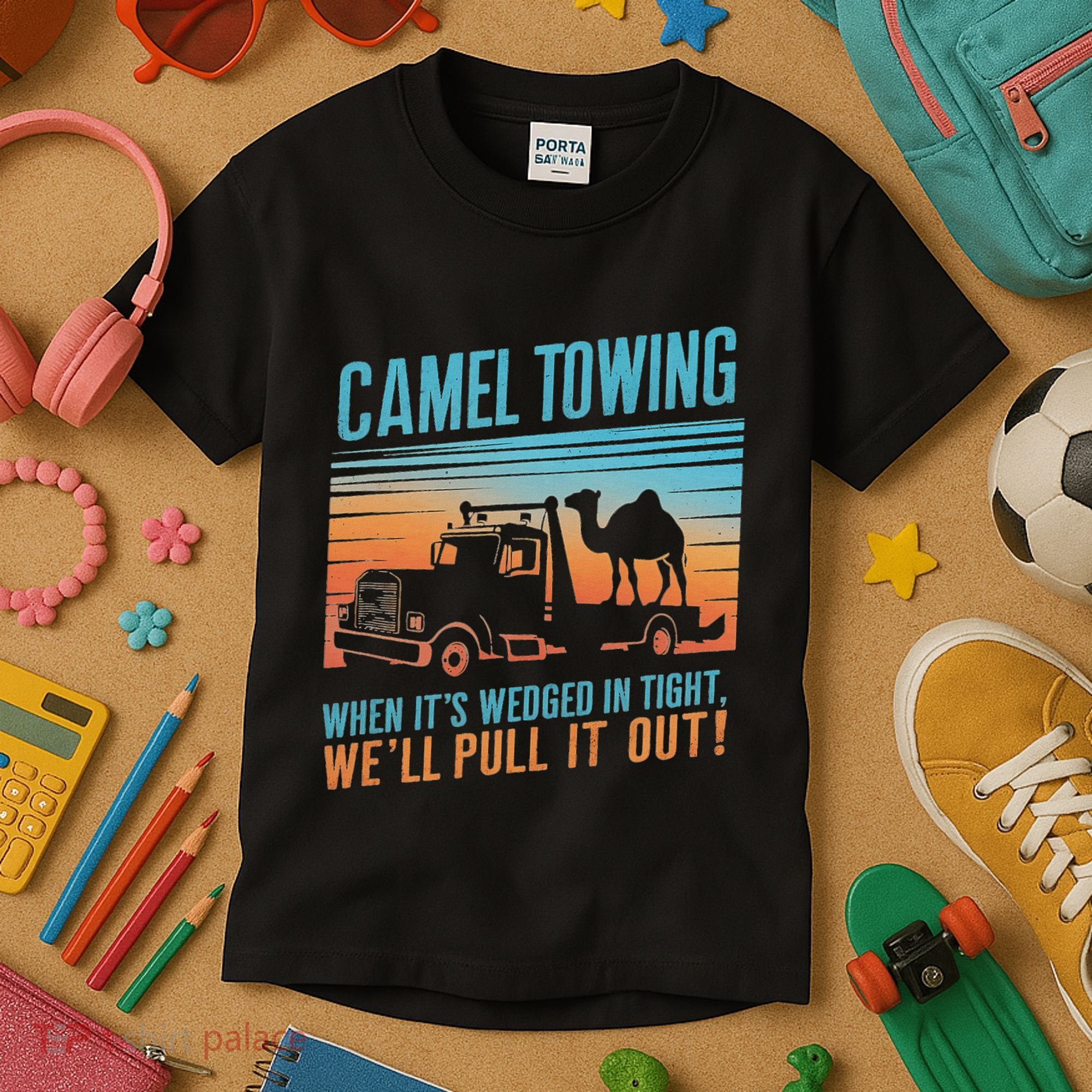 Camel Towing Retro Adult Humor Saying Kids T-Shirt