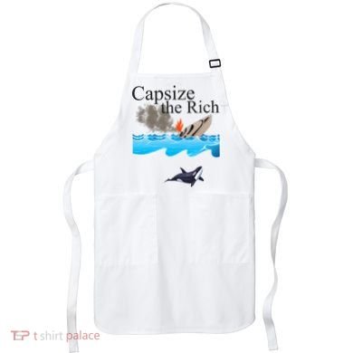 Capsize The Rich Orca Awareness Apron