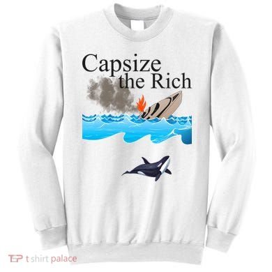 Capsize The Rich Orca Awareness Sweatshirt