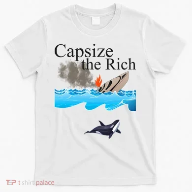 Capsize The Rich Orca Awareness T-Shirt