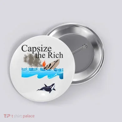 Capsize The Rich Orca Awareness Button