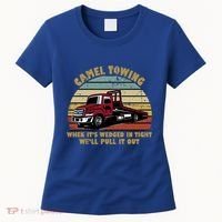 Camel Towing Retro Funny Adult Humor Cringey Dirty Joke Meaningful Gift Women's T-Shirt thumb 0