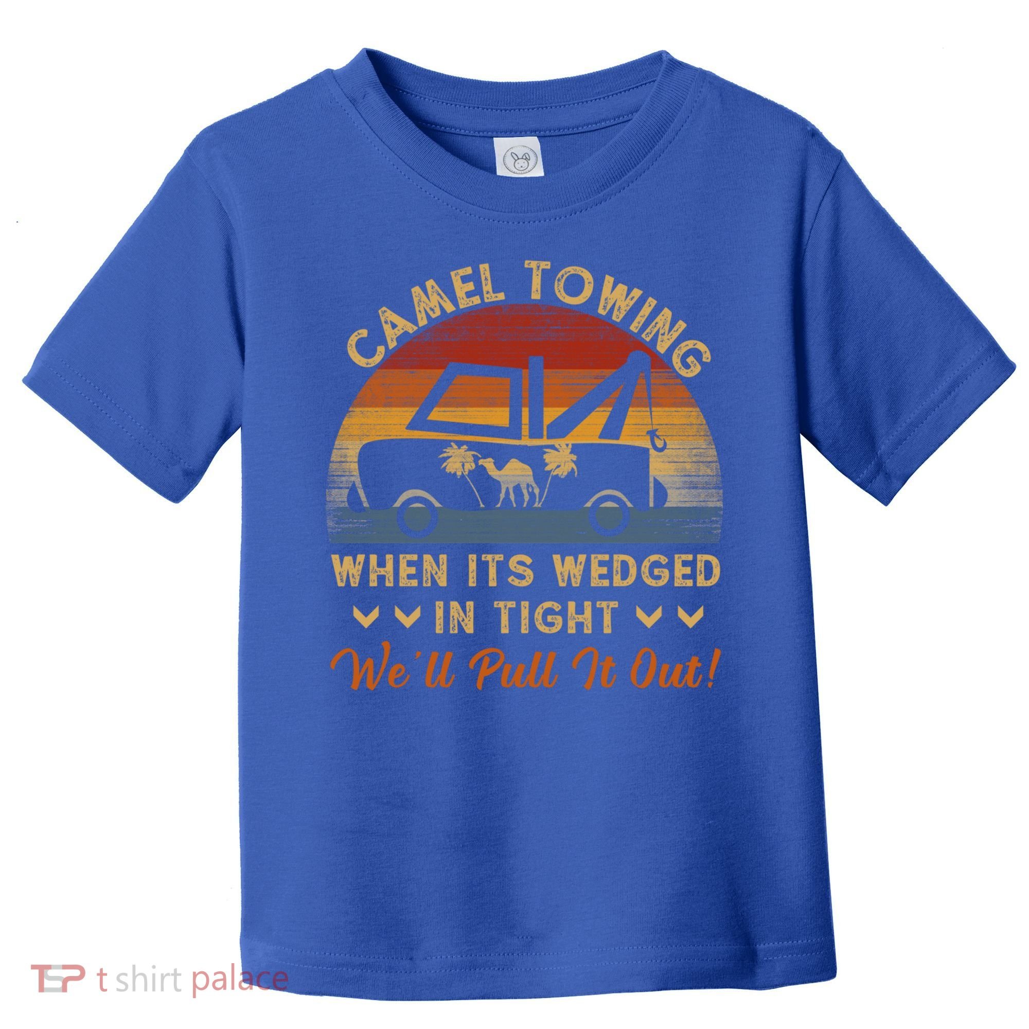 Camel Towing Retro Adult Humor Saying Funny Halloween Great Gift Toddler T-Shirt