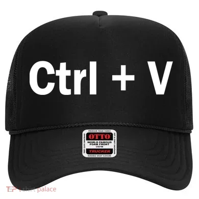 Ctrl + V Hat