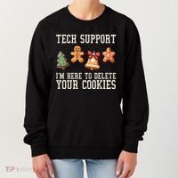 Christmas Tech Support Here To Delete Cookies Funny Women's Sweatshirt thumb 0