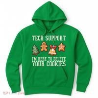 Christmas Tech Support Here To Delete Cookies Funny Hoodie thumb 0