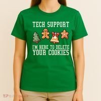 Christmas Tech Support Here To Delete Cookies Funny T-Shirt thumb 4