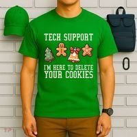 Christmas Tech Support Here To Delete Cookies Funny T-Shirt thumb 6