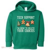 Christmas Tech Support Here To Delete Cookies Funny Toddler Hoodie thumb 0