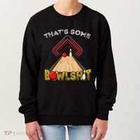 Cool ThatS Some Bowlshit Funny Bowling Women's Sweatshirt thumb 0