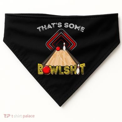 Cool ThatS Some Bowlshit Funny Bowling USA-Made Doggie Bandana