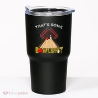 Cool ThatS Some Bowlshit Funny Bowling Tumbler thumb 0