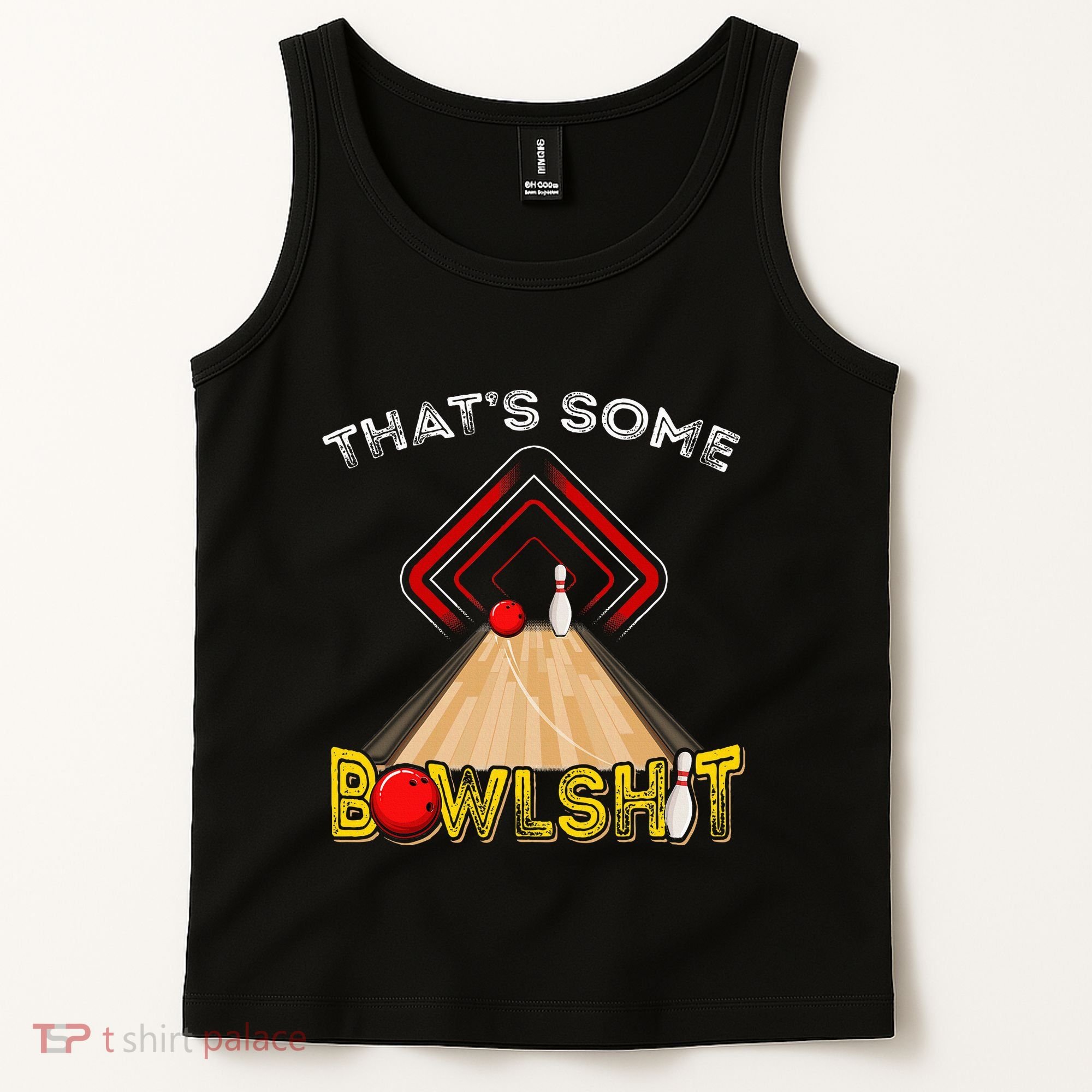Cool ThatS Some Bowlshit Funny Bowling Tank Top