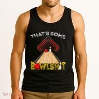 Cool ThatS Some Bowlshit Funny Bowling Tank Top thumb 3