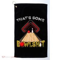 Cool ThatS Some Bowlshit Funny Bowling Golf Towel thumb 0