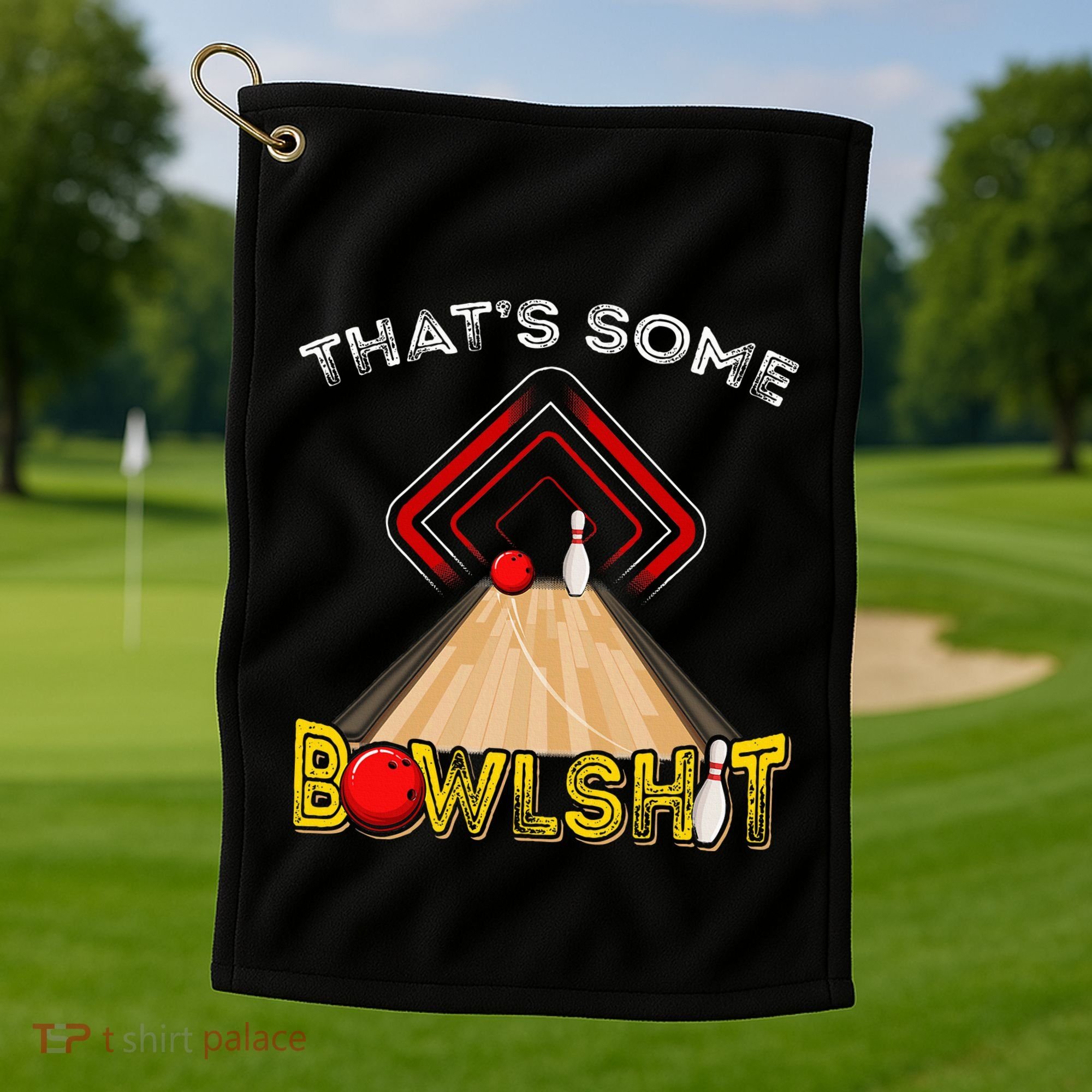 Cool ThatS Some Bowlshit Funny Bowling Golf Towel