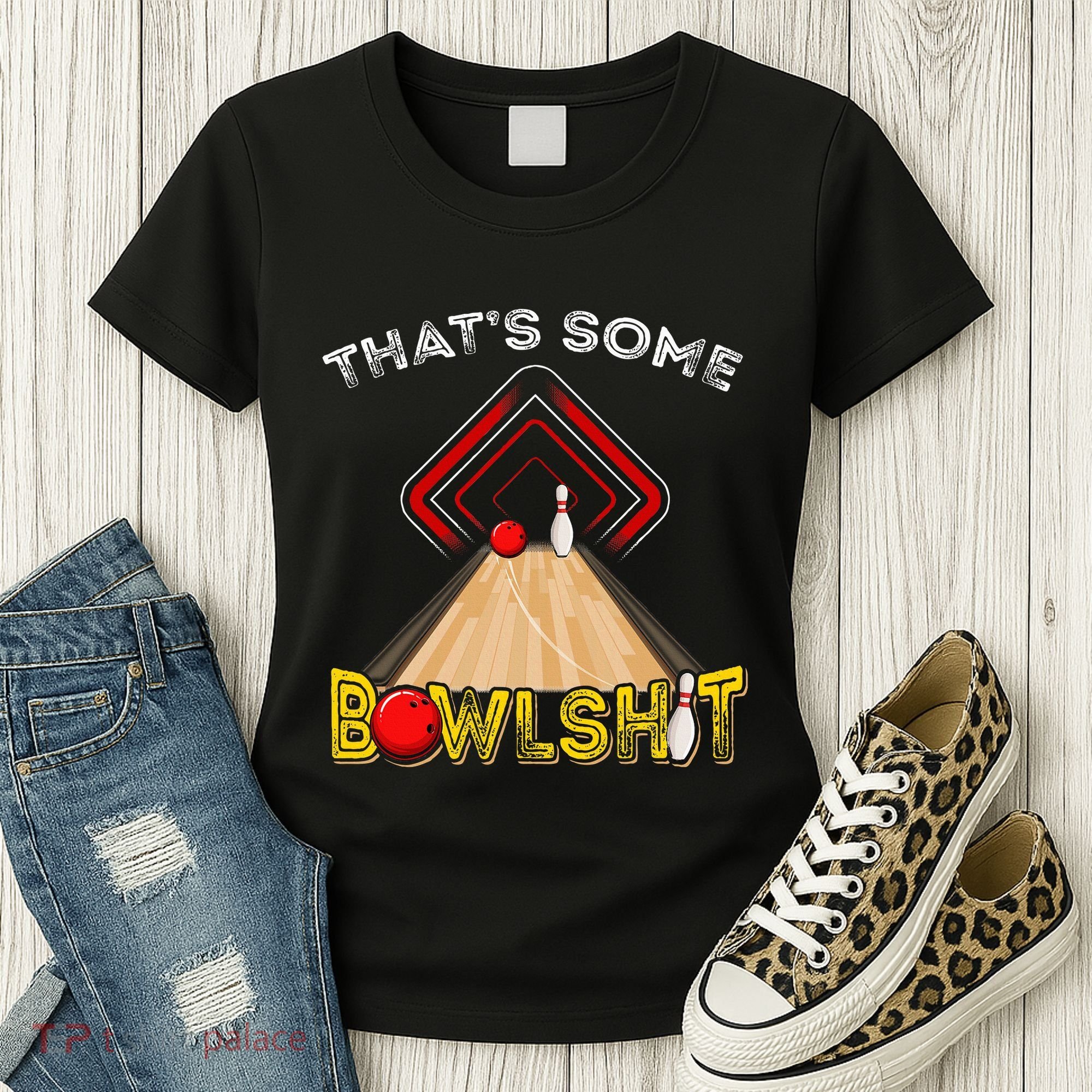 Cool ThatS Some Bowlshit Funny Bowling Women's T-Shirt