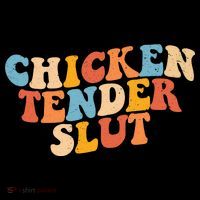 Chicken Tender Slut Retro Funny T-Shirt thumb 7