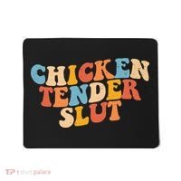 Chicken Tender Slut Retro Funny Mousepad thumb 0
