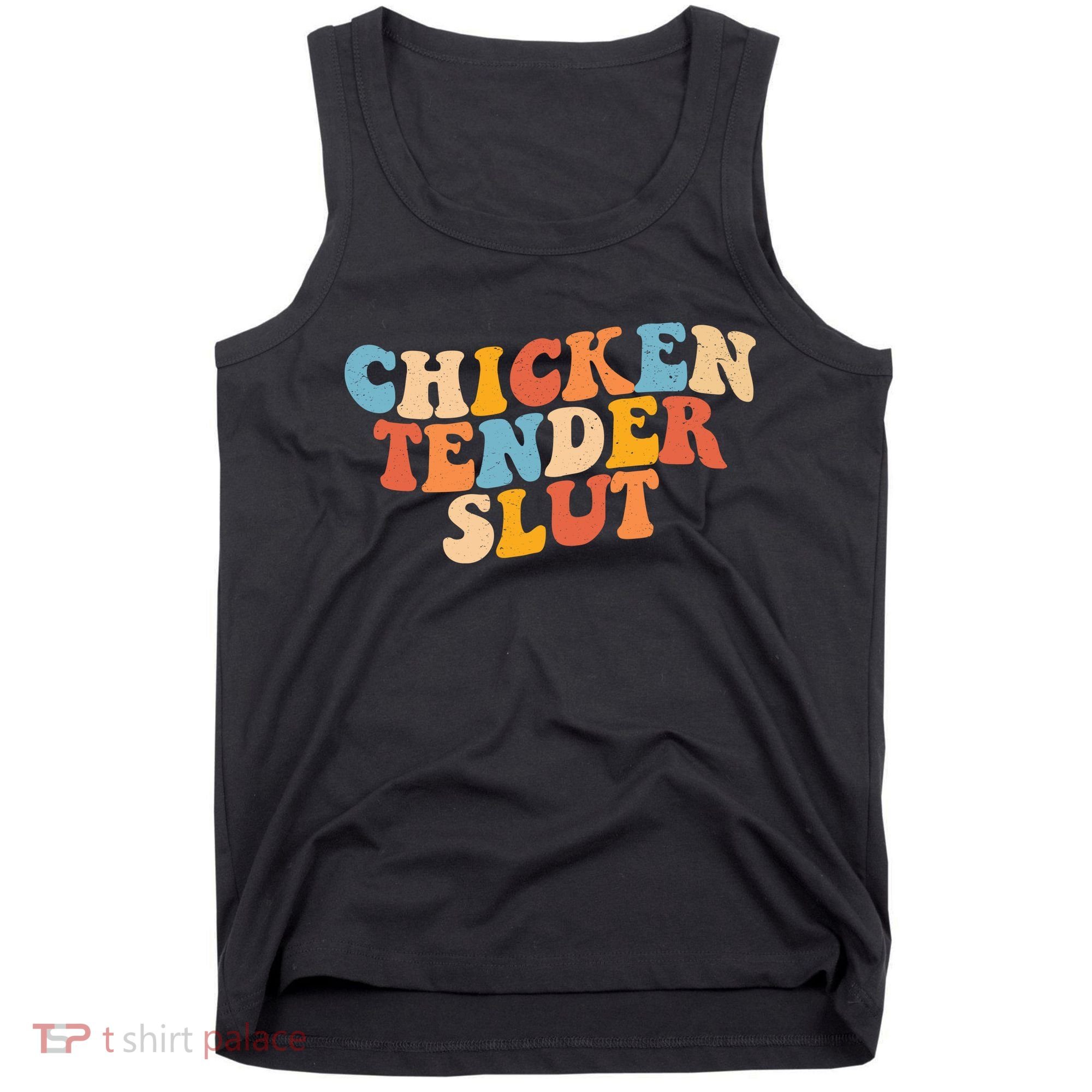 Chicken Tender Slut Retro Funny Tank Top