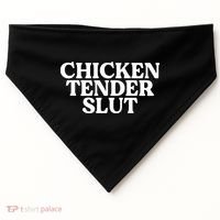 Chicken Tender Slut Funny Chicken Lover Gift USA-Made Doggie Bandana thumb 0