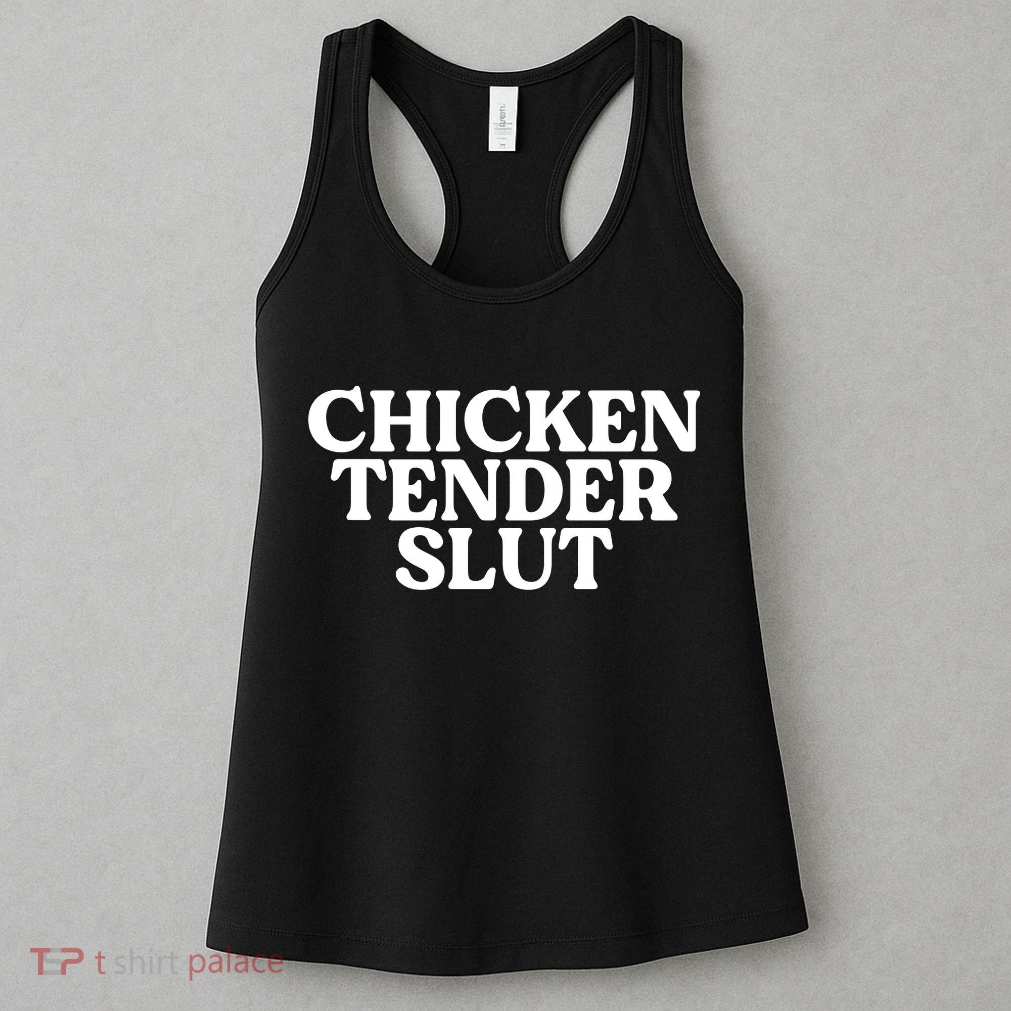 Chicken Tender Slut Funny Chicken Lover Gift Women's Tank Top