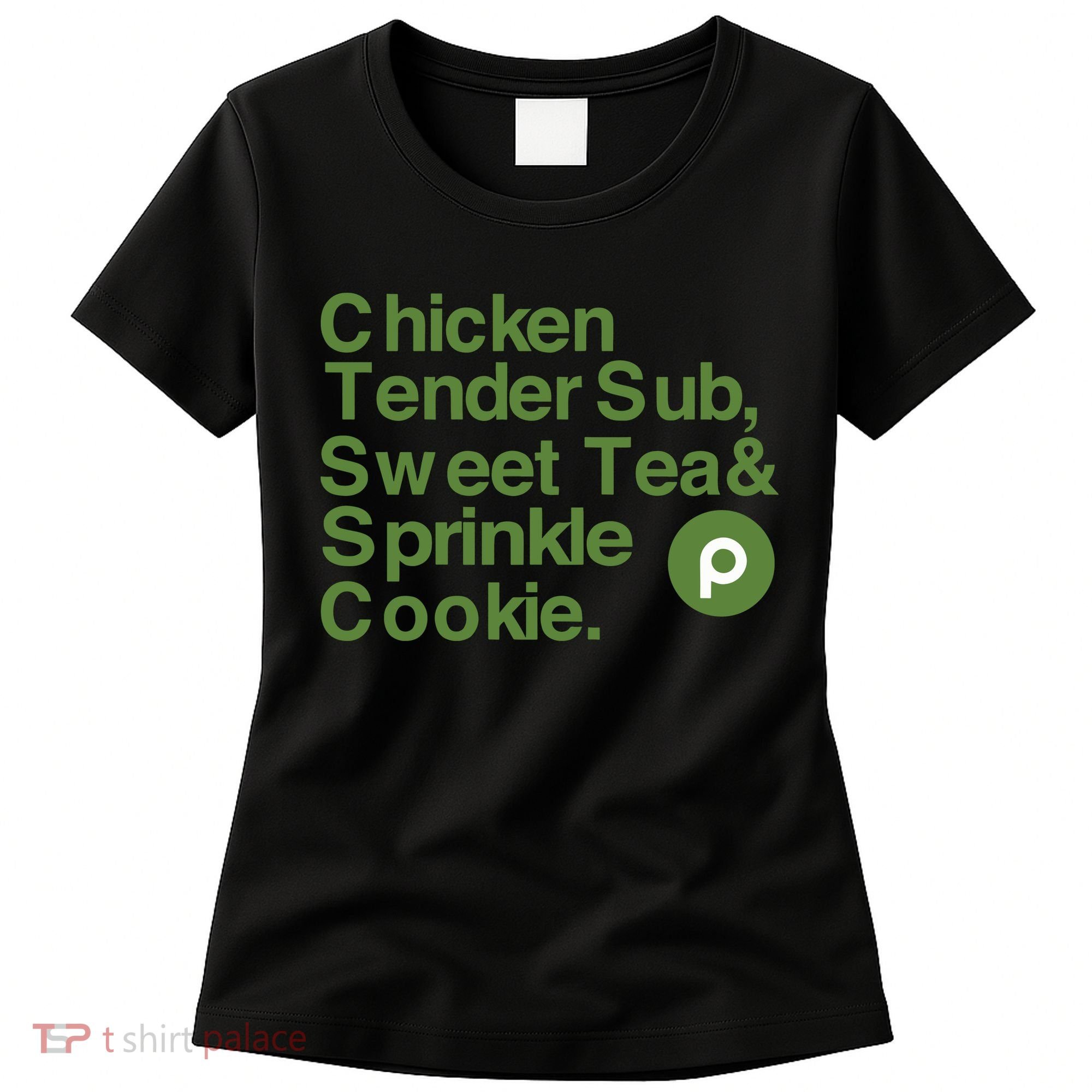 Chicken Tender Sub Sweet Tea Sprinkle Cookie Women's T-Shirt