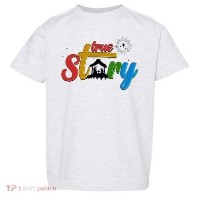 Christmas True Story Christian Nativity Scene Toddler T-Shirt