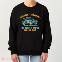 Camel Towing Successfully Pulling Out Tow Truck Women's Sweatshirt thumb 0